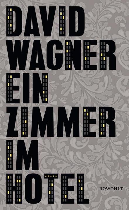 Produktbild Ein Zimmer im Hotel (Deutsch, David Wagner, 2016)
