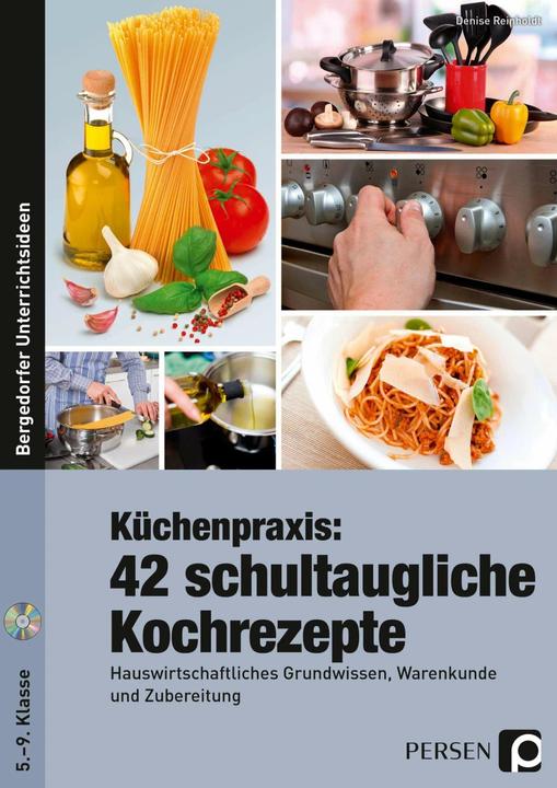 Produktbild Küchenpraxis: 42 schultaugliche Kochrezepte (Deutsch, Denise Reinholdt, 2023)