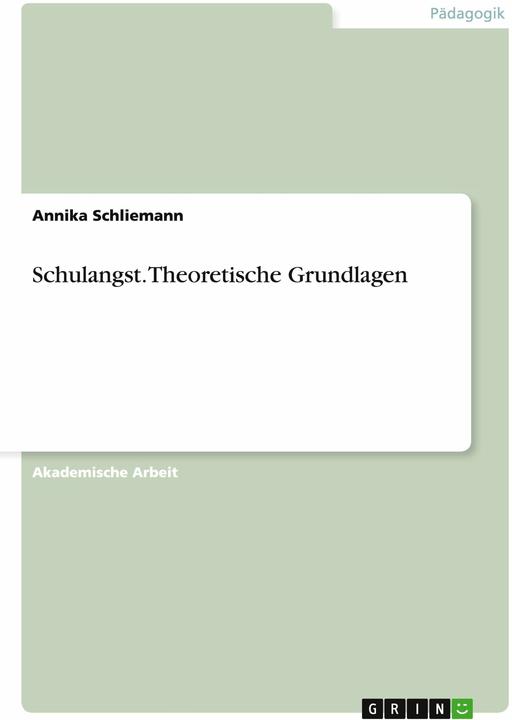 Produktbild Schulangst. Theoretische Grundlagen (Deutsch, 2014)