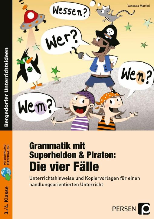 Produktbild Grammatik mit Superhelden & Piraten: Die 4 Fälle (Deutsch, Vanessa Martini, 2021)