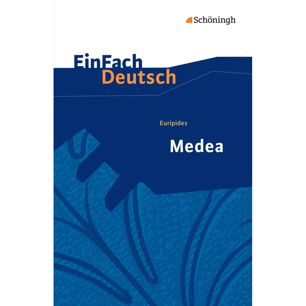 Euripides: Medea. Gymnasiale Oberstufe, Schulbücher von Euripides