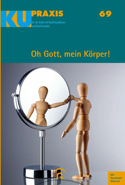 Produktbild Oh Gott, mein Körper! (Deutsch, Kerstin Gäfgen-Track, Ilona Nord, Carsten Haeske, 2024)