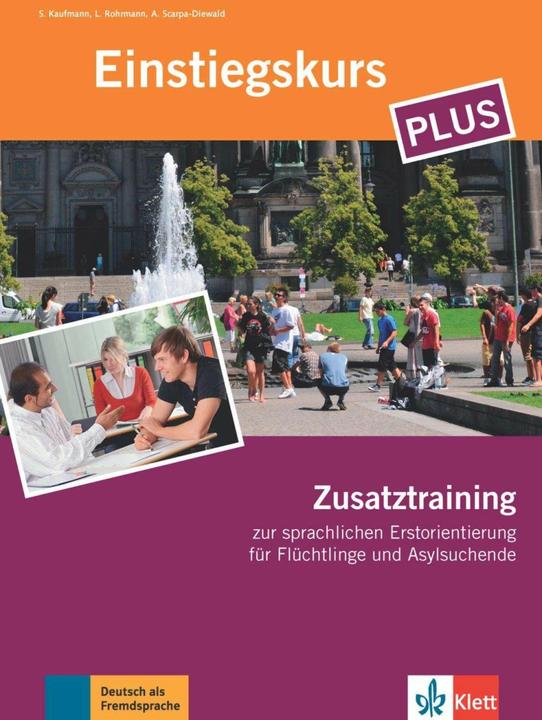 Produktbild Einstiegskurs Plus, Zusatztraining (Deutsch, Annalisa Scarpa-Diewald, Lutz Rohrmann, Susan Kaufmann, 2015)