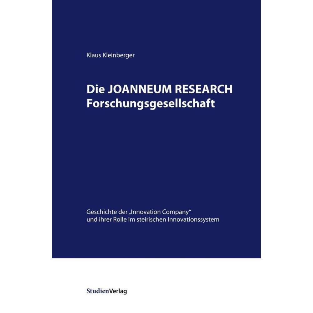 Die JOANNEUM RESEARCH Forschungsgesellschaft, Fachbücher von Klaus Kleinberger