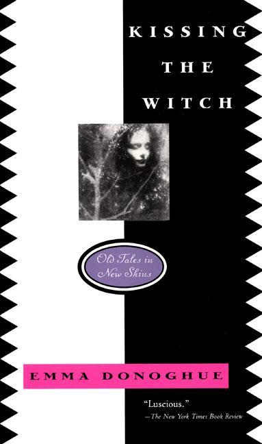 Produktbild Kissing the Witch (Englisch, Emma Donoghue, 1999)