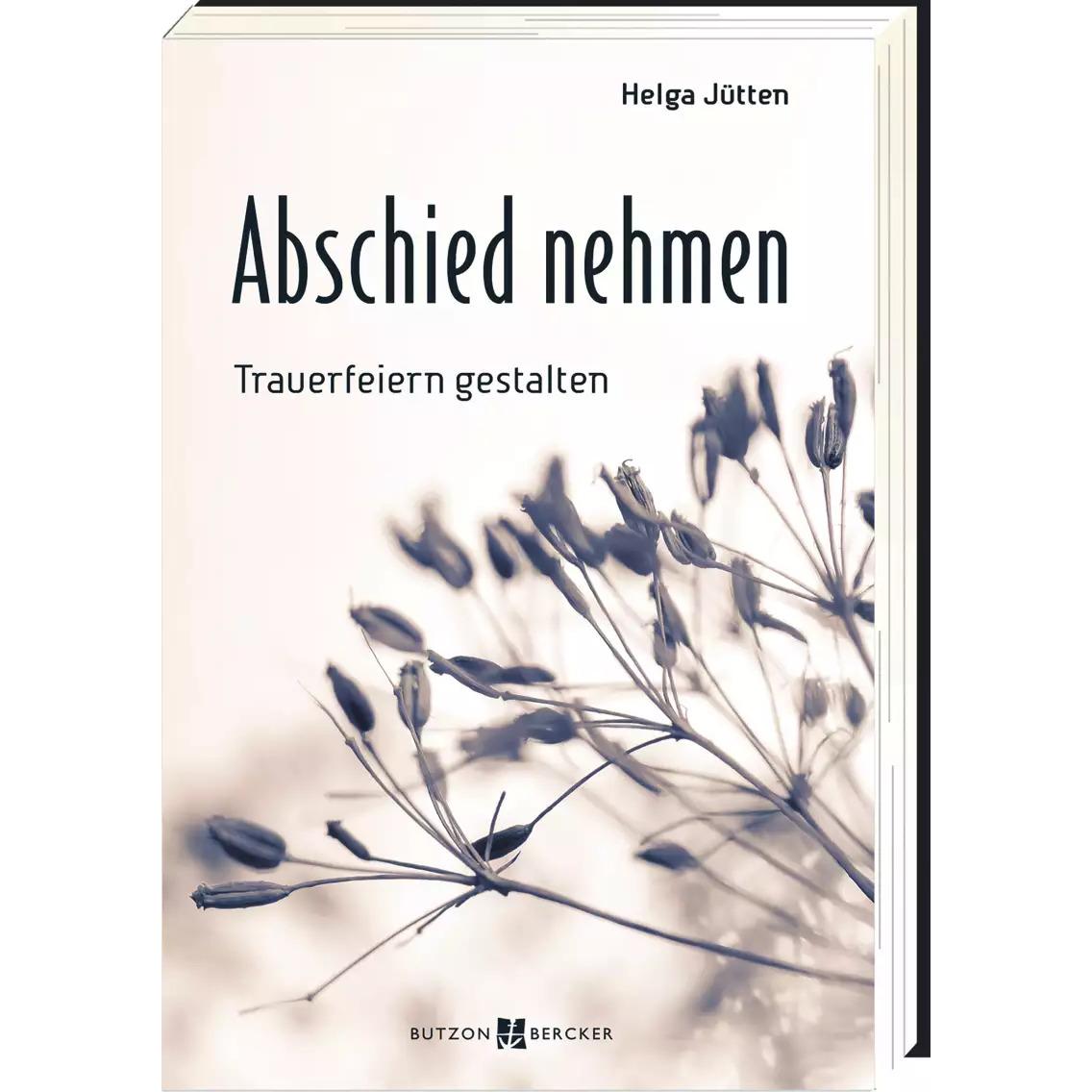 Abschied nehmen, Belletristik von Helga Jütten