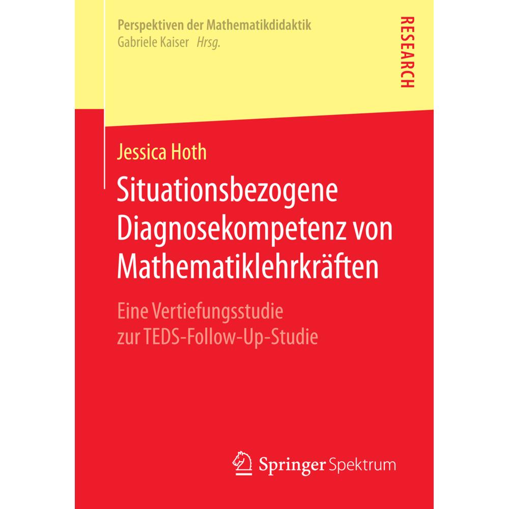 Situationsbezogene Diagnosekompetenz von Mathematiklehrkräften, Fachbücher von Jessica Hoth
