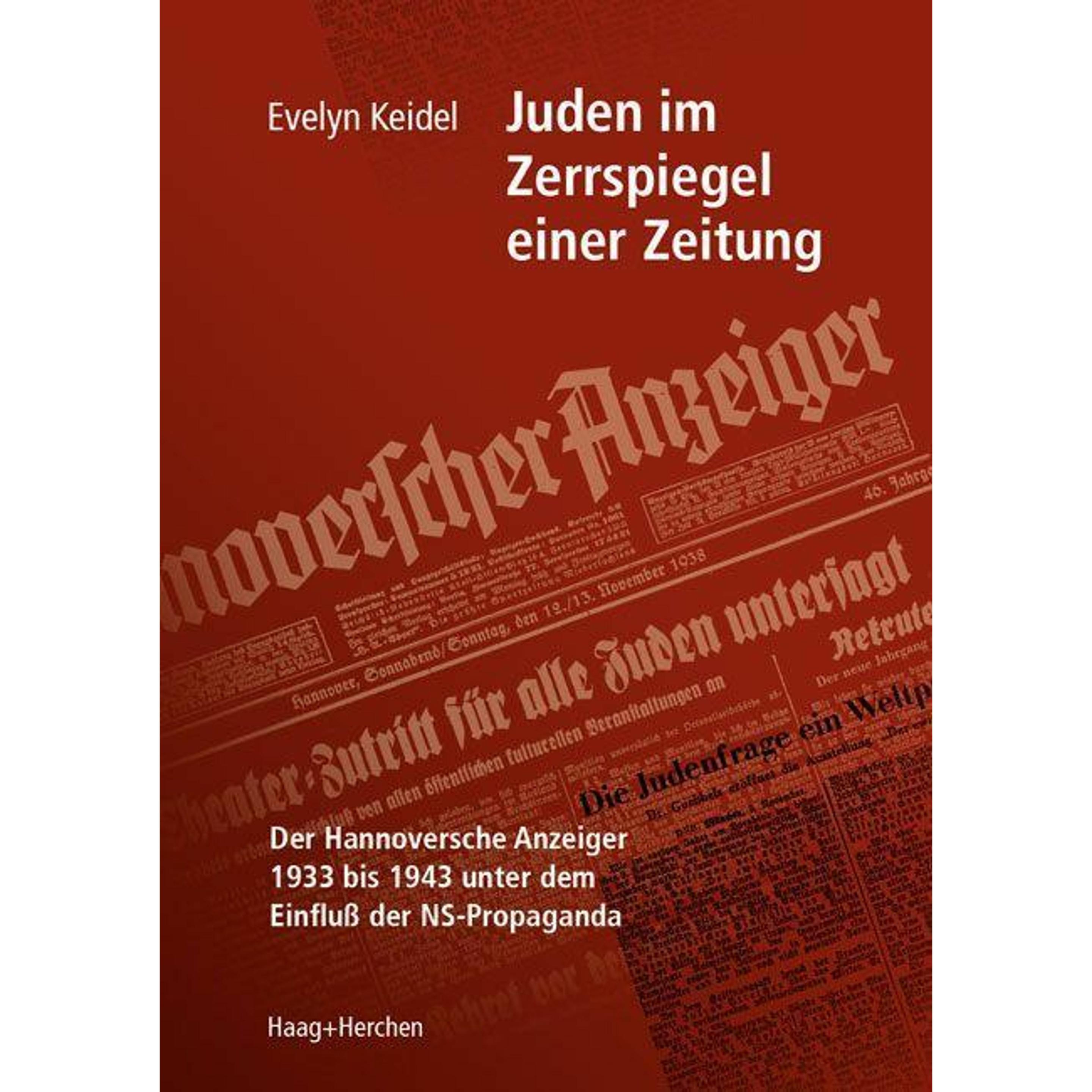 Juden im Zerrspiegel einer Zeitung, Fachbücher von Evelyn Keidel