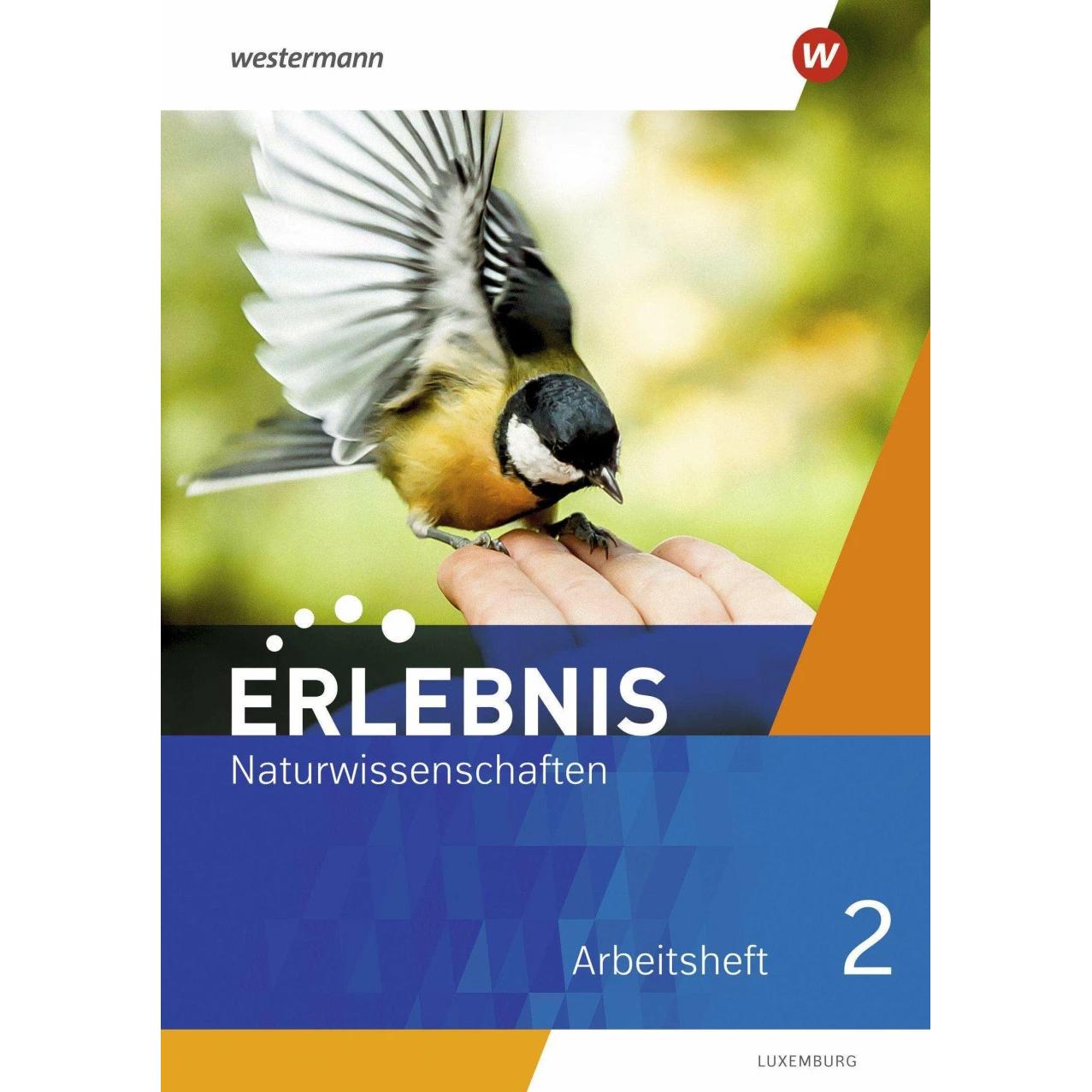 Erlebnis Naturwissenschaften 2. Arbeitsheft. Für Luxemburg, Schulbücher