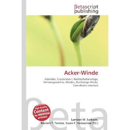 Acker-Winde, Fachbücher von Lambert M. Surhone, Miriam T. Timpledon, Susan F. Marseken