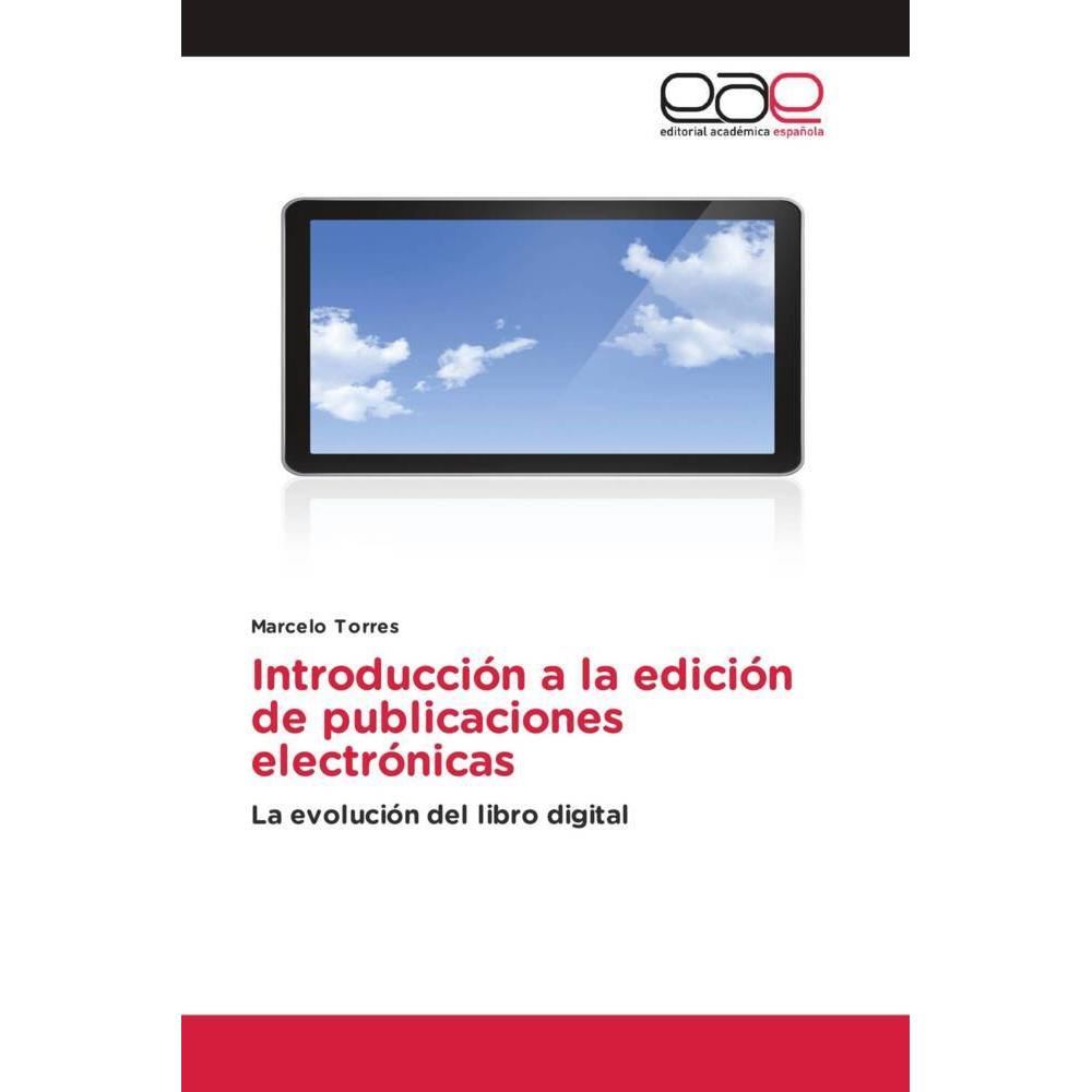 Thumbnail - Introducción a la edición de publicaciones electrónicas, Ratgeber von Marcelo Torres