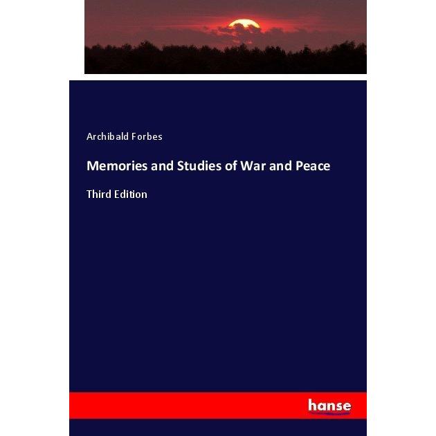 Memories and Studies of War and Peace, Fachbücher von Archibald Forbes