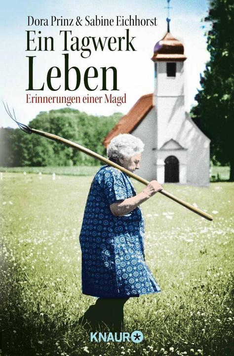 Produktbild Ein Tagwerk Leben (Deutsch, Sabine Eichhorst, 2011)