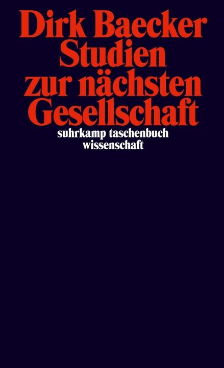 Actual product image Studien zur nächsten Gesellschaft (German, Dirk Baecker, 2007)