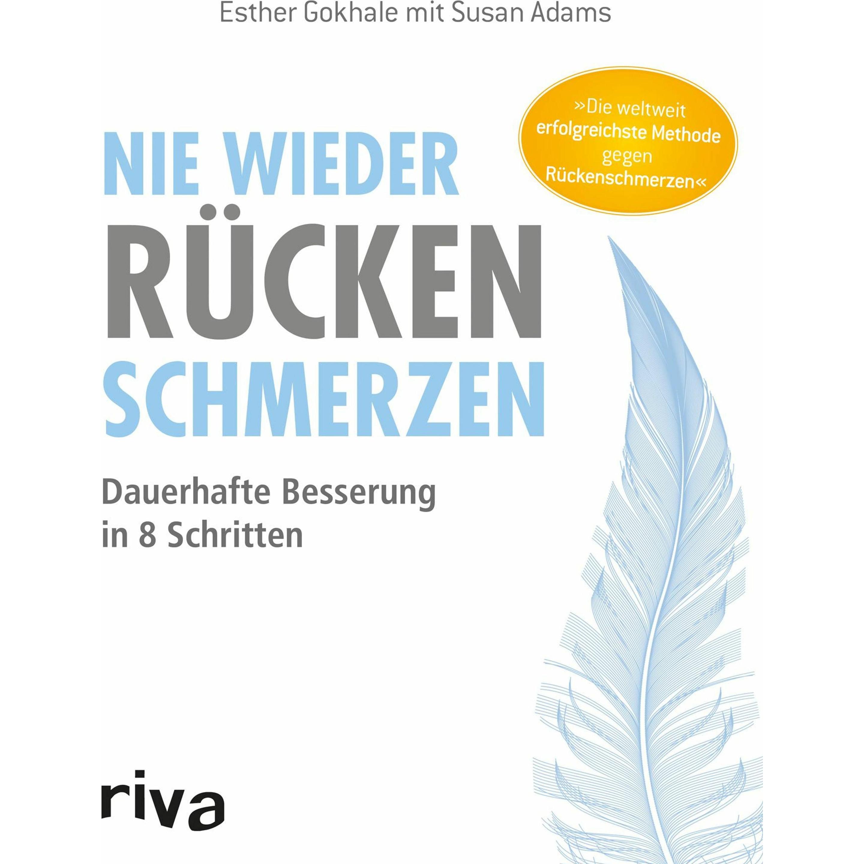 Nie wieder Rückenschmerzen, Ratgeber von Esther Gokhale, Susan Adams