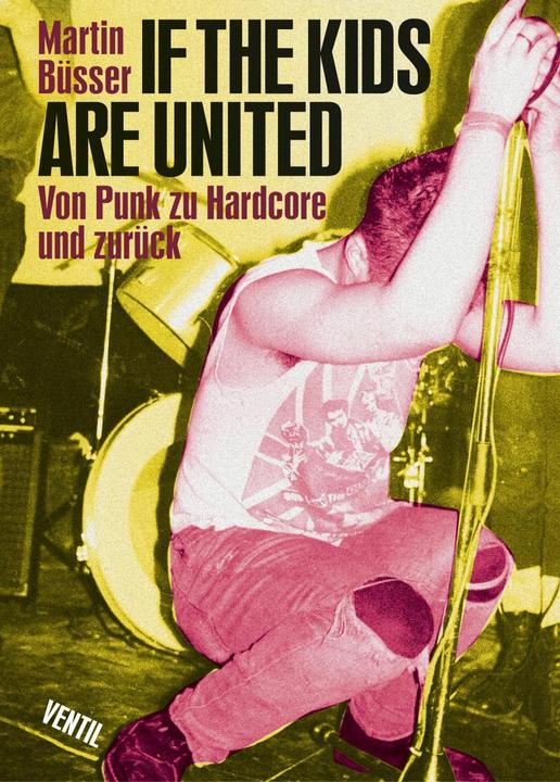 Produktbild If the kids are united (Deutsch, Martin Büsser, 2003)