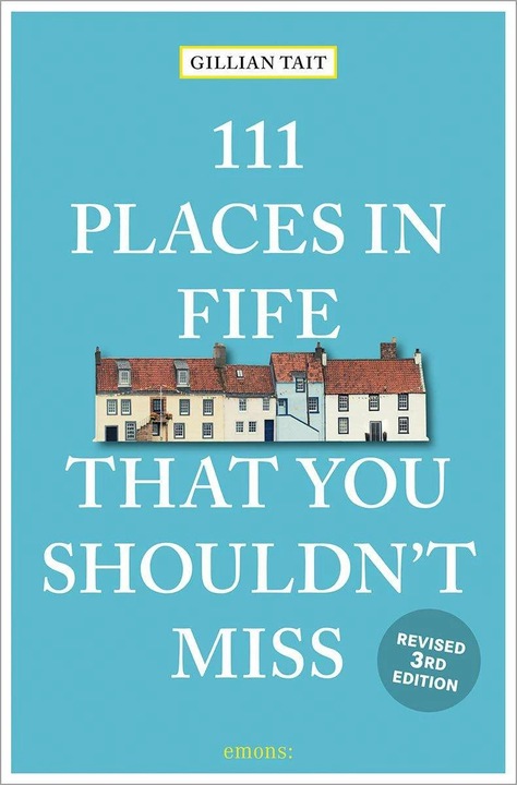 Image du produit 111 Places in Fife That You Shouldn't Miss (Anglais, Gillian Tait, 2022)