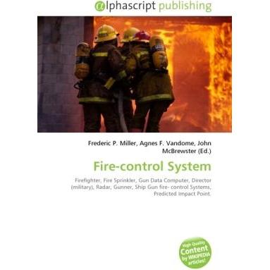 Thumbnail - Fire-control System, Fachbücher von Agnes F. Vandome, Frederic P. Miller, John McBrewster