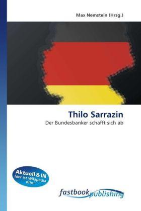 Produktbild FastBook Publishing Thilo Sarrazin (Max Nemstein, 2010)