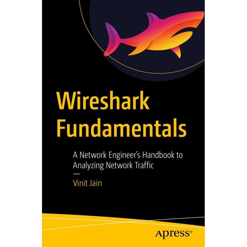 Wireshark Fundamentals, Fachbücher von Vinit Jain