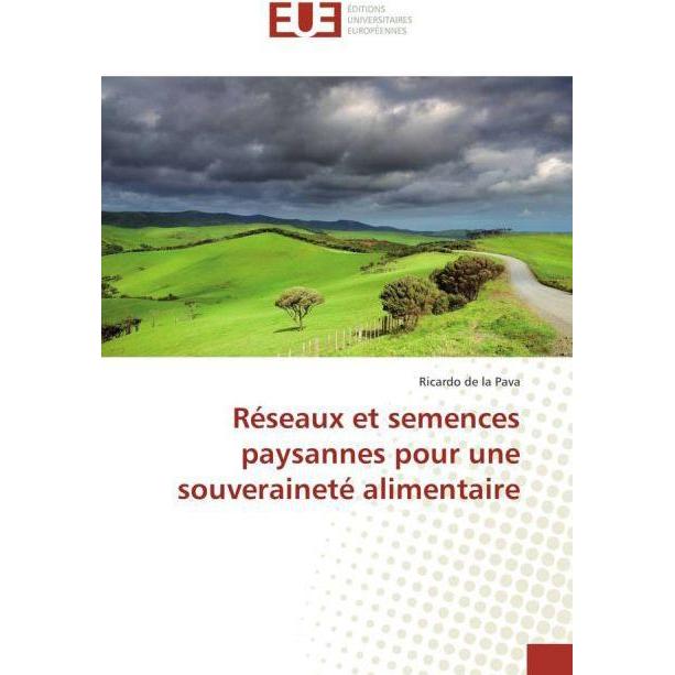 Réseaux et semences paysannes pour une souveraineté alimentaire, Fachbücher von Ricardo de la Pava