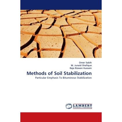 Methods of Soil Stabilization, Fachbücher von M. Junaid Shafique, Omer Sabih, Raja Rizwan Hussain