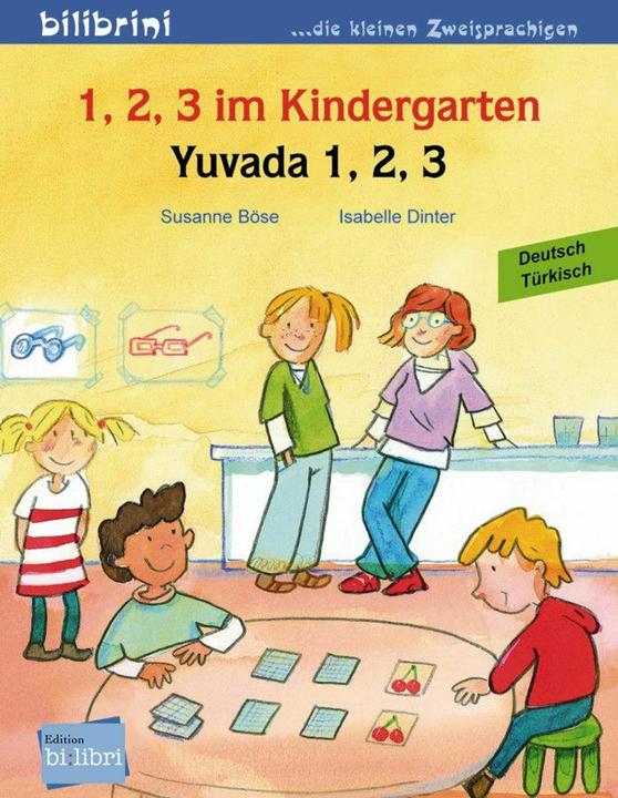 Produktbild 1, 2, 3 im Kindergarten. Kinderbuch Deutsch-Türkisch (Deutsch, Susanne Böse, 2010)