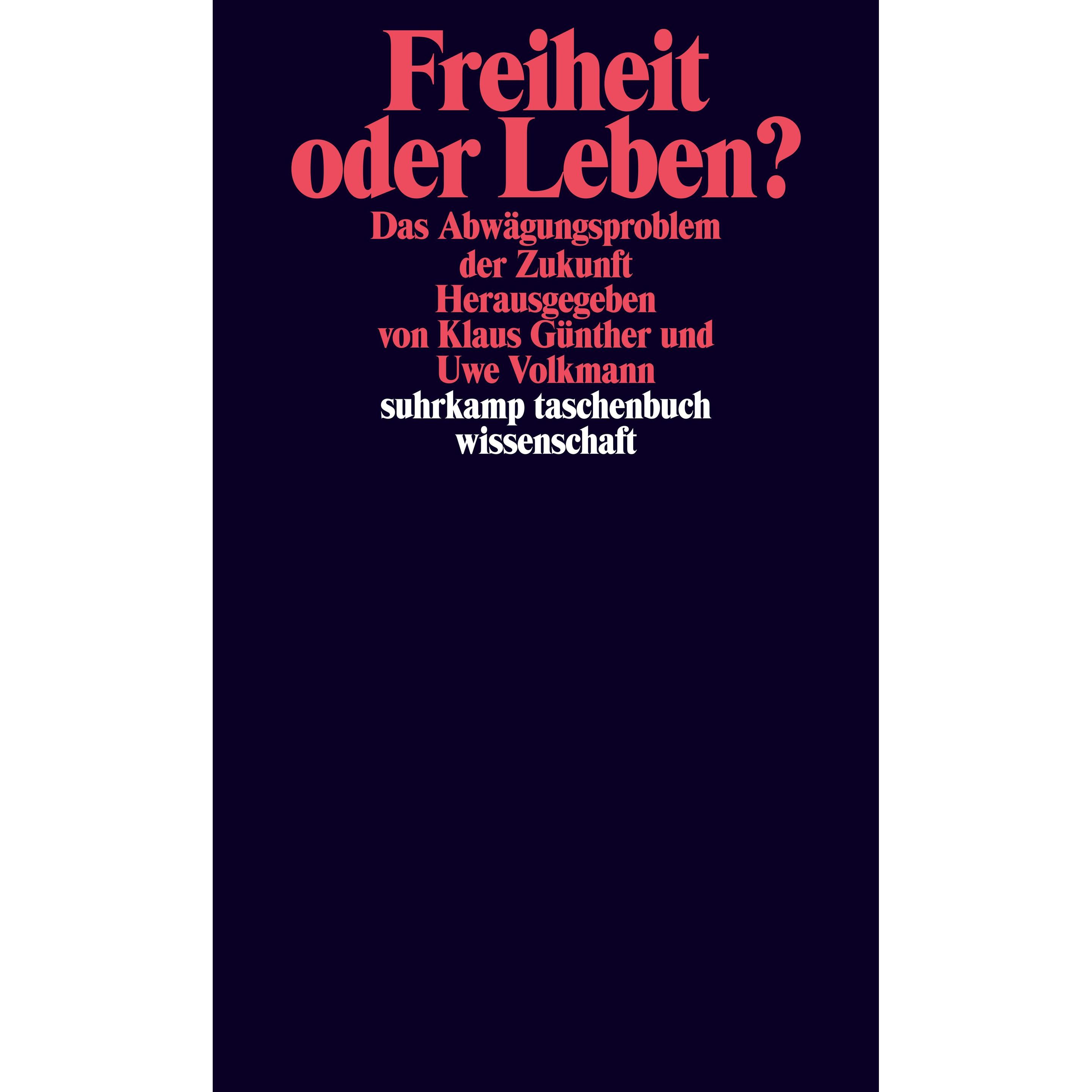 Thumbnail - Freiheit oder Leben?, Fachbücher von Klaus Günther, Uwe Volkmann