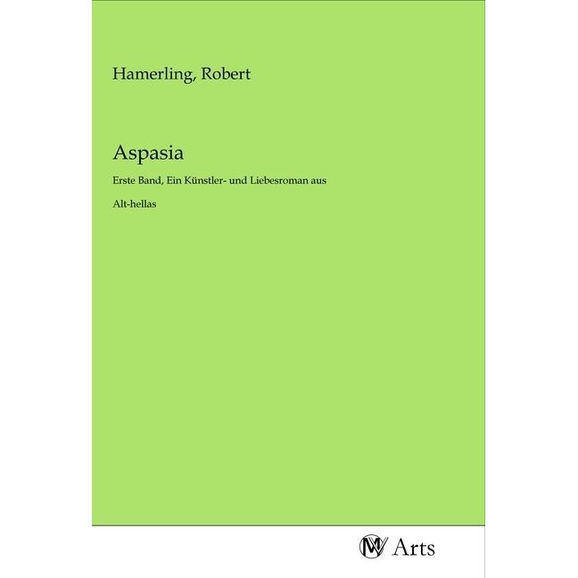 Aspasia, Fachbücher von Robert Hamerling