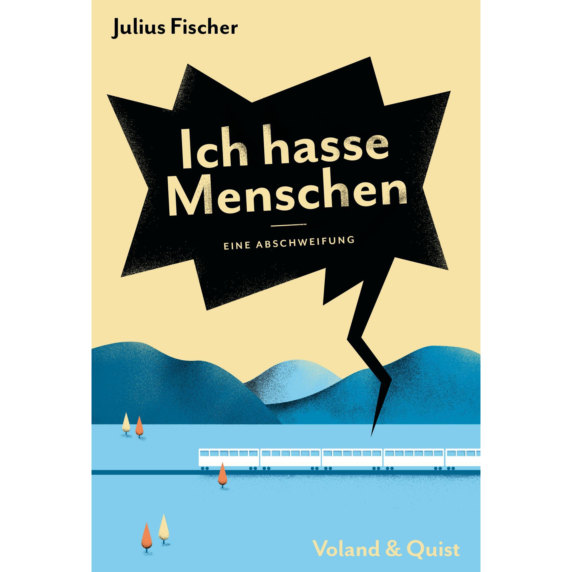 Ich hasse Menschen, Belletristik von Julius Fischer