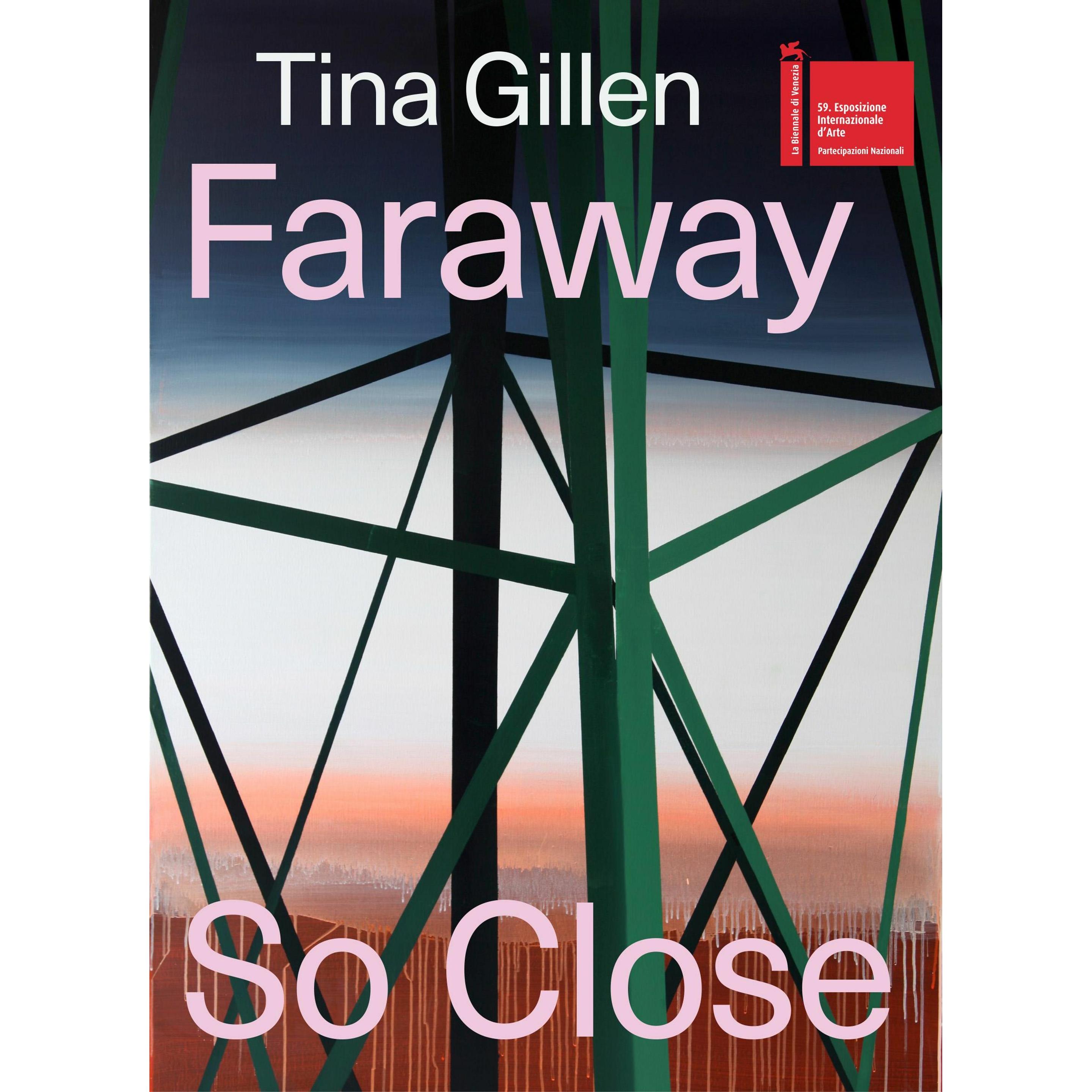 Tina Gillen. Faraway So Close, Sachbücher von Marielle Macé, Jean-Philippe Antoine, Kim Beirnaert, Christophe Gallois, C...