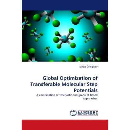 Global Optimization of Transferable Molecular Step Potentials, Fachbücher