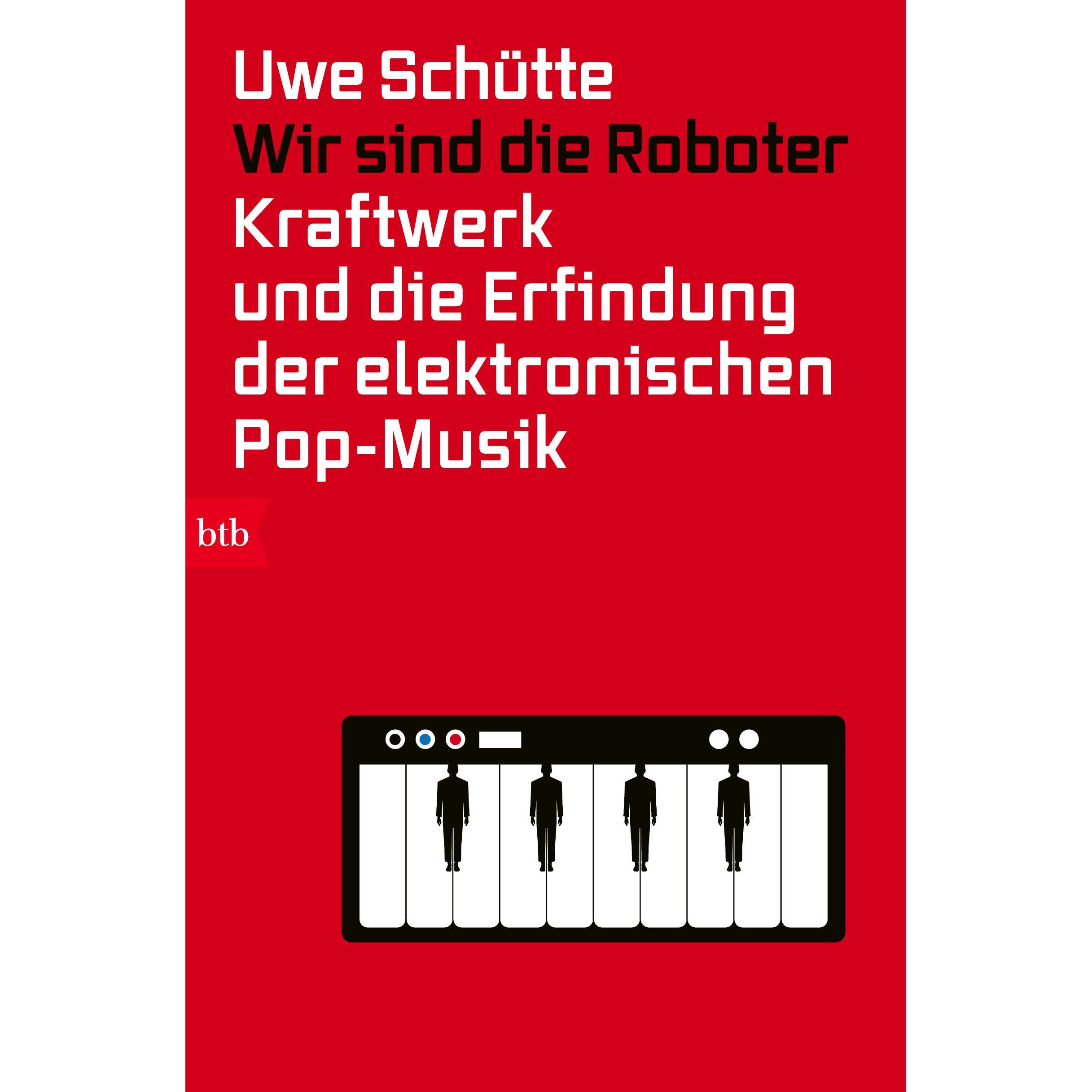 Wir sind die Roboter, Saggistica di Uwe Schütte