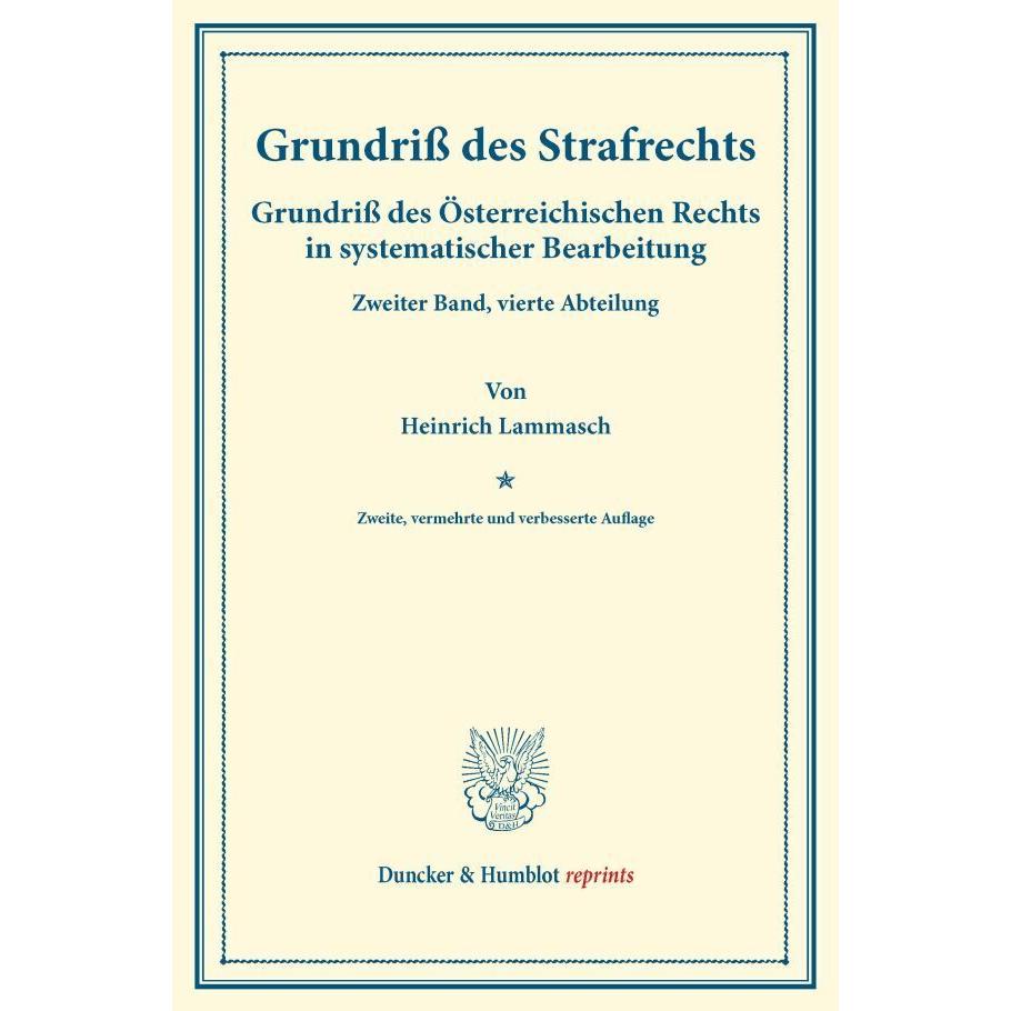 Grundriss des Strafrechts., Fachbücher von Heinrich Lammasch