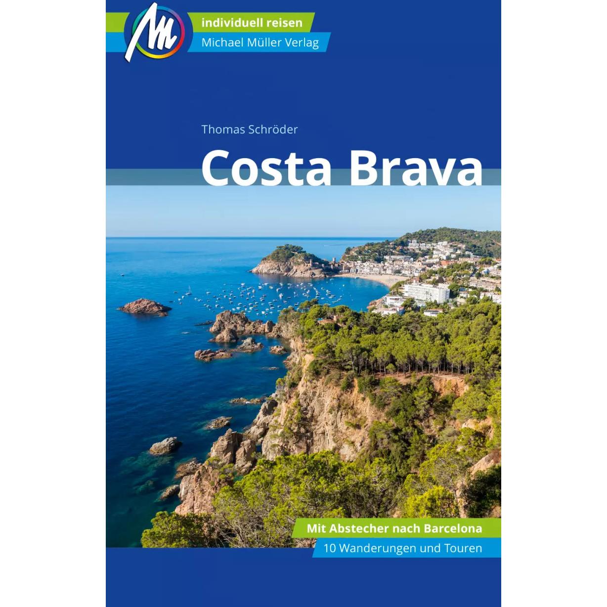 Costa Brava Reiseführer Michael Müller Verlag, Ratgeber von Thomas Schröder
