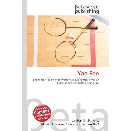 Yao Fen, Ratgeber von Lambert M. Surhone, Mariam T. Tennoe, Susan F. Henssonow