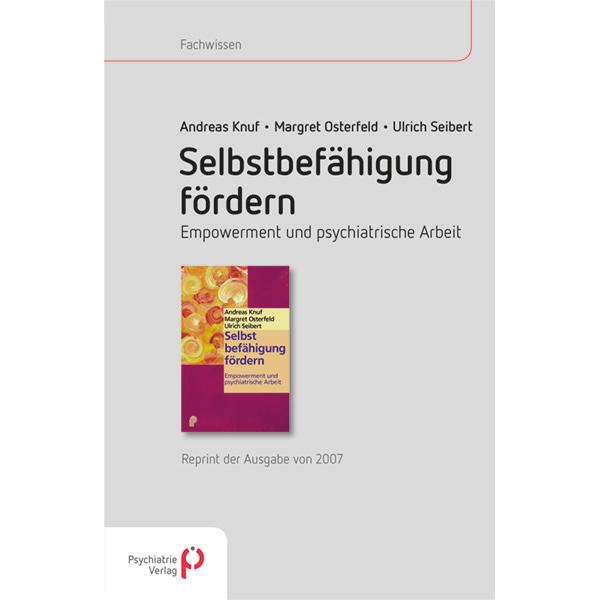 Selbstbefähigung fördern, Fachbücher von Andreas Knuf, Ulrich Seibert, Margret Osterfeld
