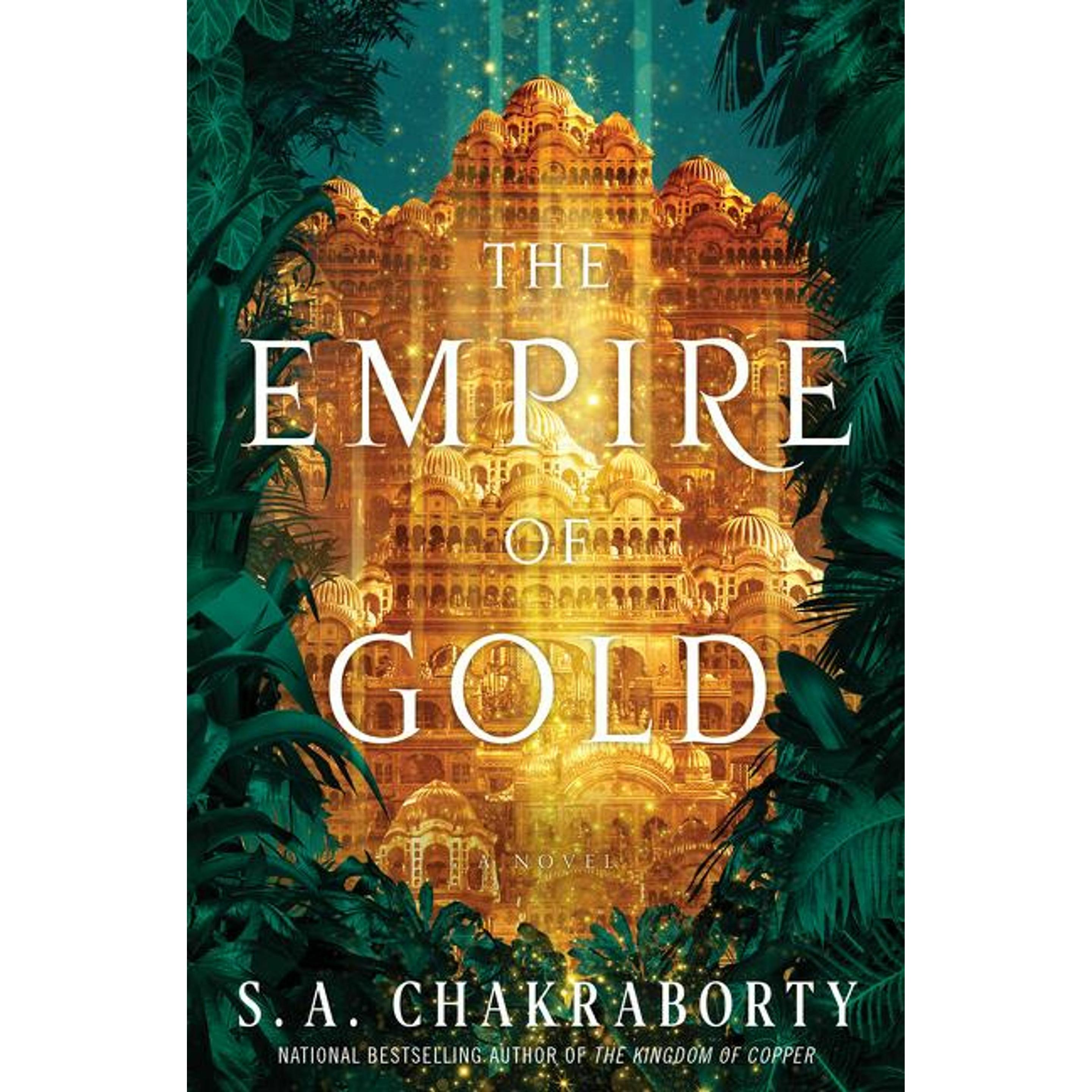 The Empire of Gold, Belletristik von S. A. Chakraborty