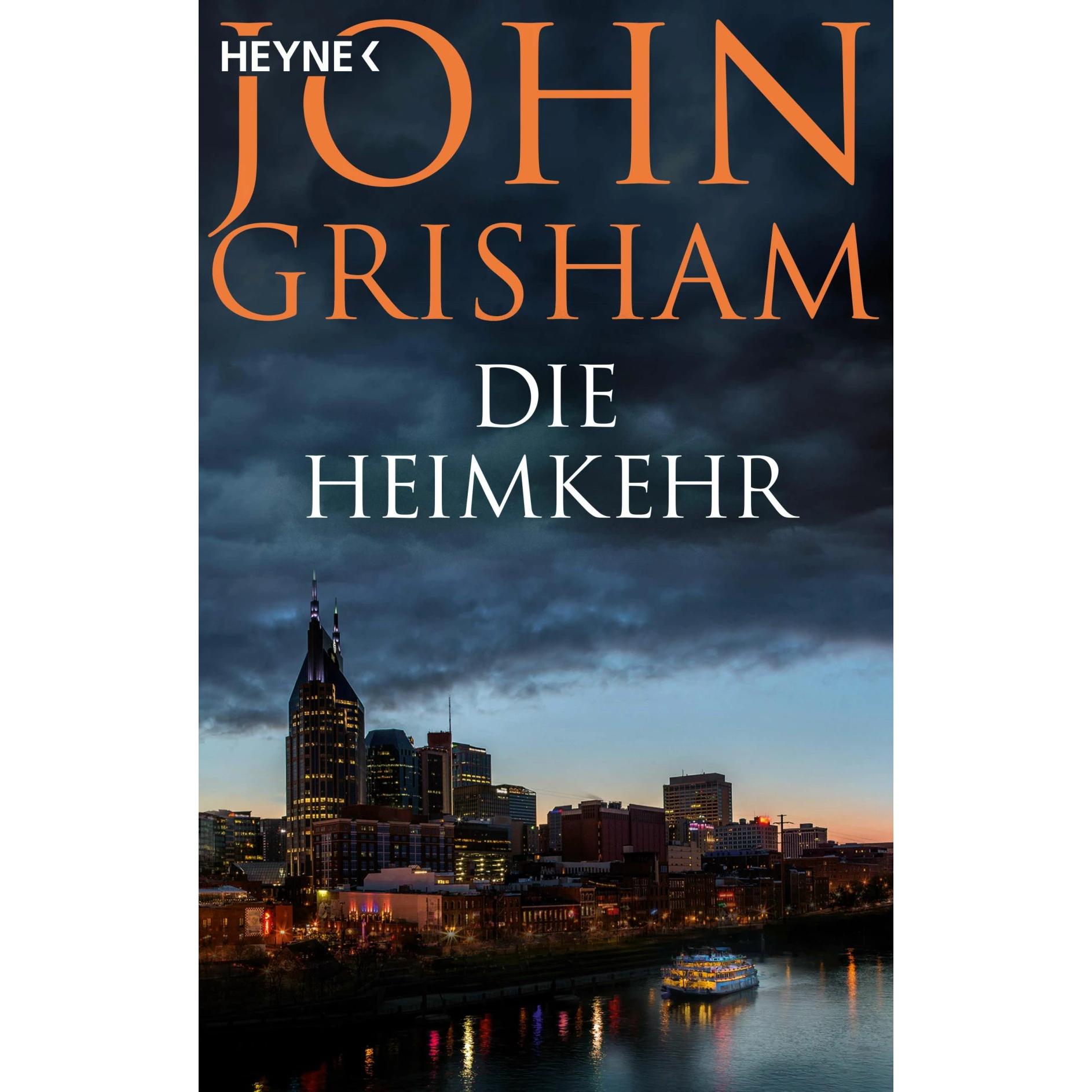 Die Heimkehr, Belletristik von John Grisham, Bea Reiter, Imke Walsh-Araya, Kristiana Dorn-Ruhl