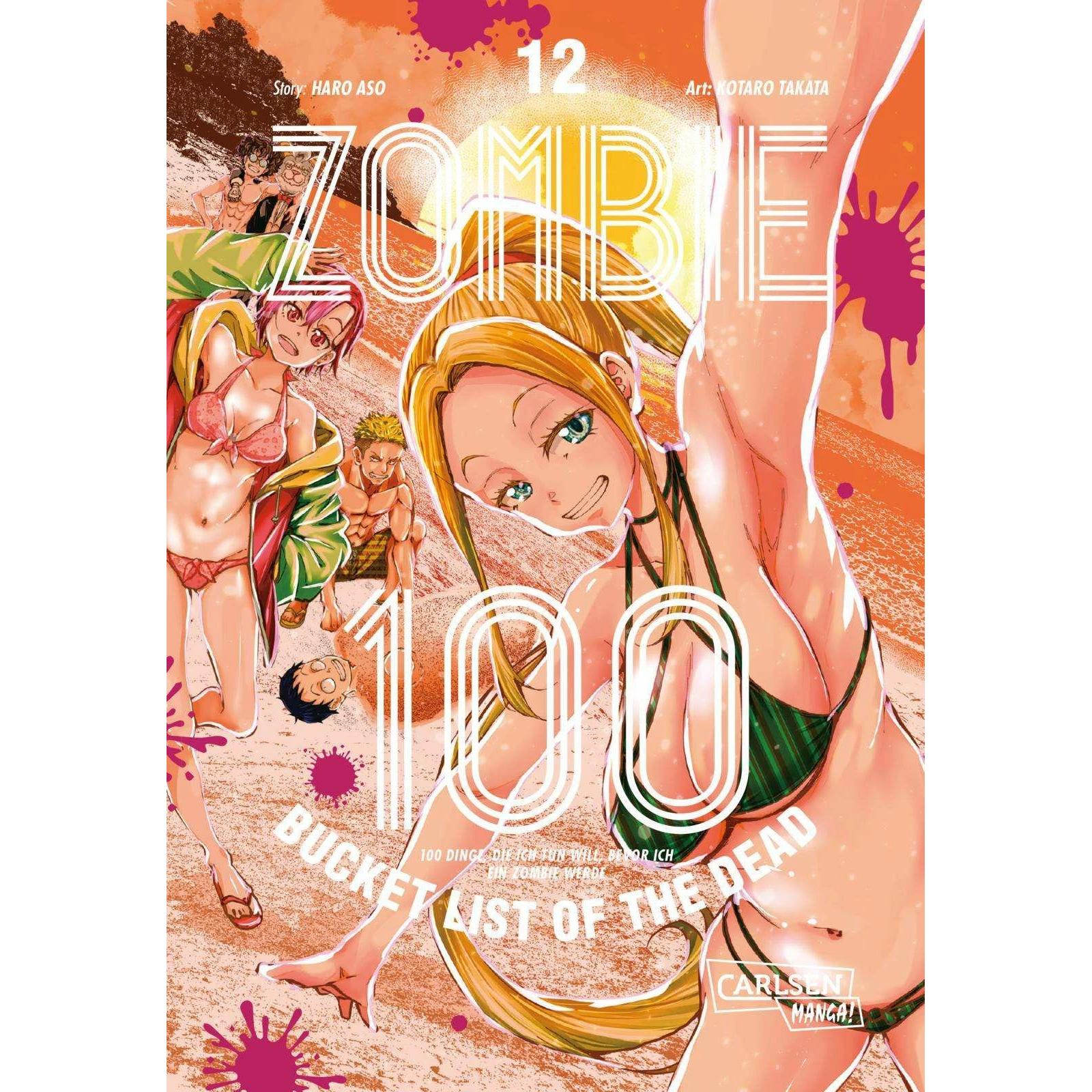 Zombie 100 – Bucket List of the Dead 12, Belletristik von Haro Aso, Kotaro Takata, Katrin Stamm