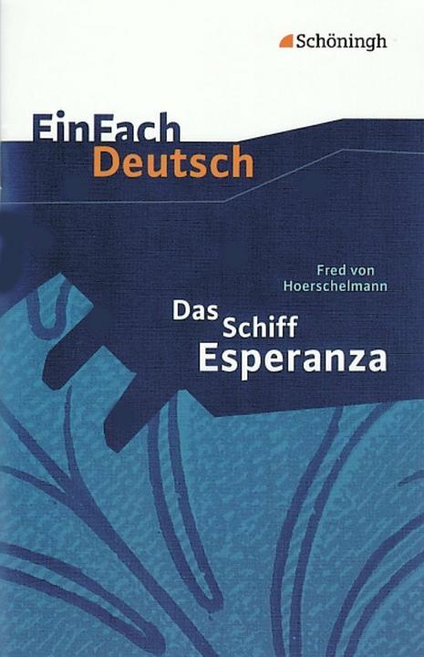 Actual product image Das Schiff Esperanza (German, Franz Waldherr, 2000)
