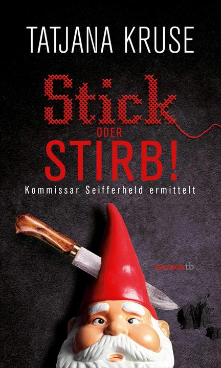 Produktbild Stick oder stirb! (Deutsch, Tatjana Kruse, 2018)