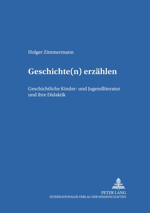 Produktbild Geschichte(n) erzählen (Deutsch, Hans-Heino Ewers-Uhlmann, Holger Zimmermann, 2004)