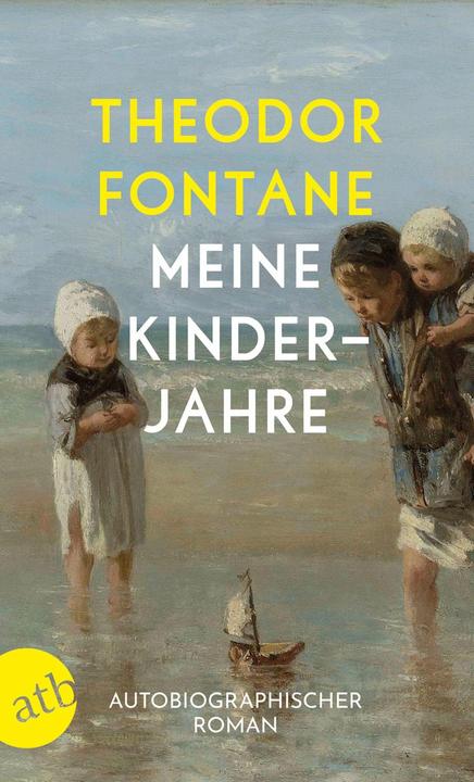 Produktbild Meine Kinderjahre (Deutsch, Theodor Fontane, 2018)