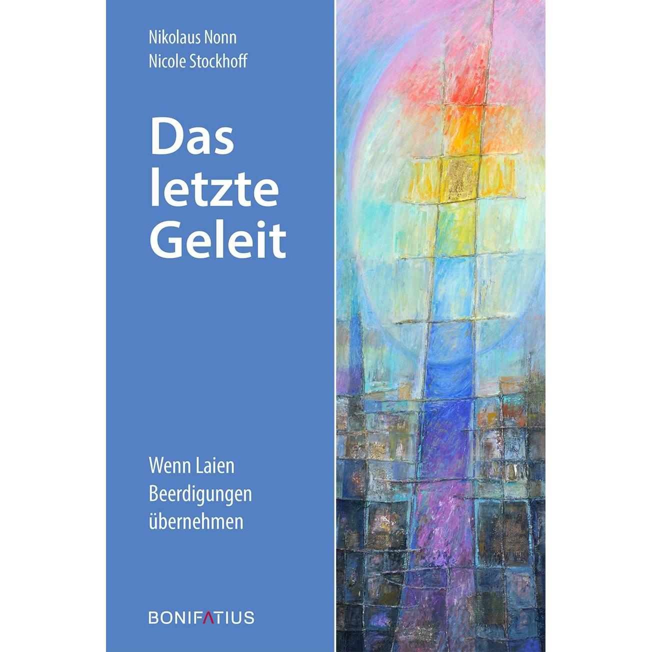 Das letzte Geleit, Fachbücher von Nikolaus Nonn, Nicole Stockhoff