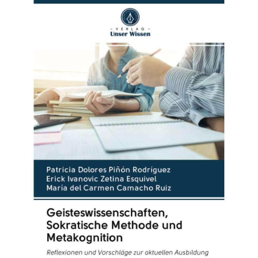 Geisteswissenschaften, Sokratische Methode und Metakognition, Fachbücher von Patricia Dolores Piñón Rodríguez, María del...