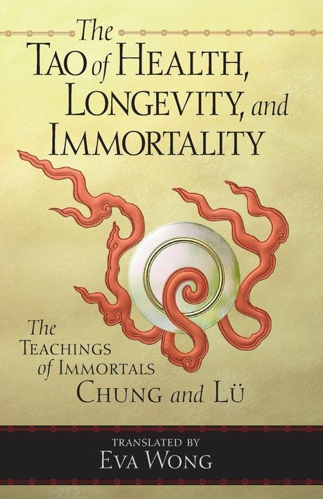 Produktbild Tao of Health, Longevity, and Immortality (Englisch, Eva Wong, 2000)