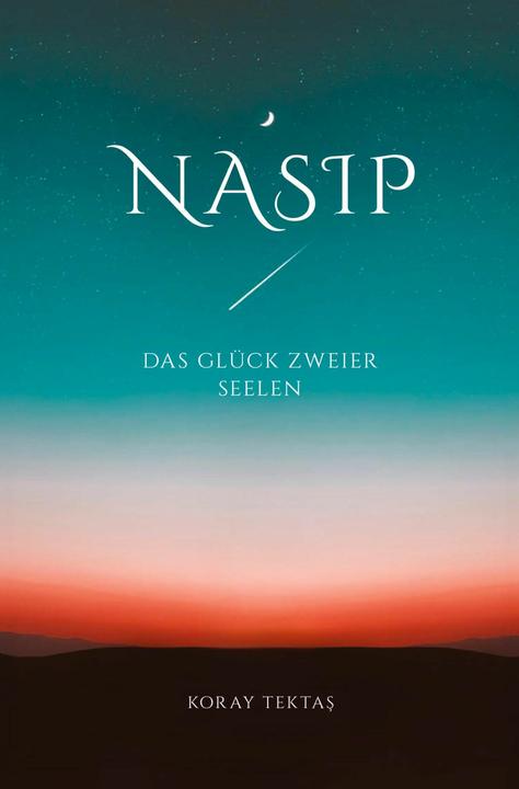 Produktbild tolino Nasip - Das Glck zweier Seelen (Deutsch, Koray Tektas, 2025)