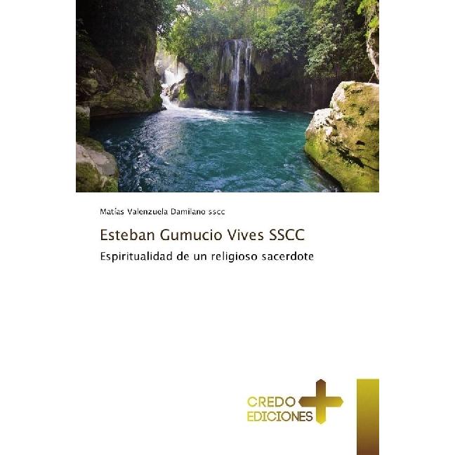 Esteban Gumucio Vives SSCC, Sachbücher von Matías Valenzuela Damilano sscc
