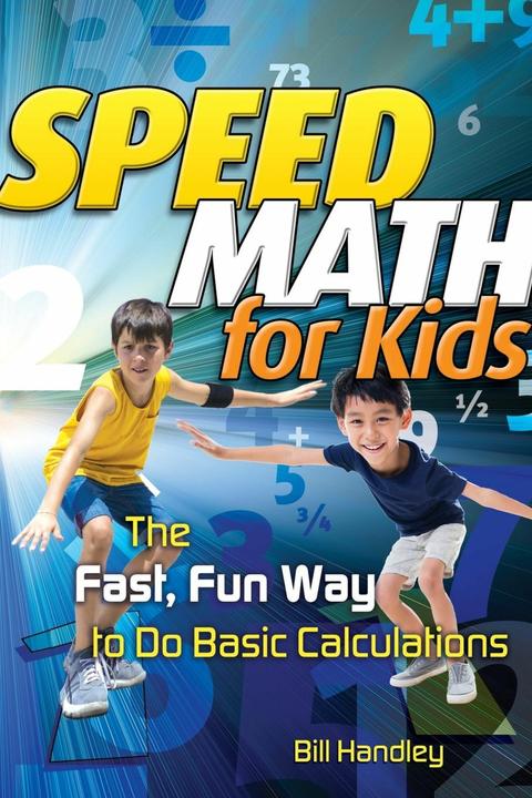 Actual product image Speed Math for Kids (English, Bill Handley, 2007)